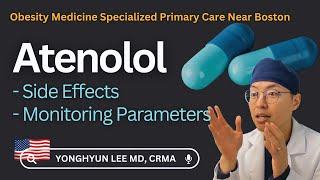 Atenolol Side Effects, Monitoring Parameters
