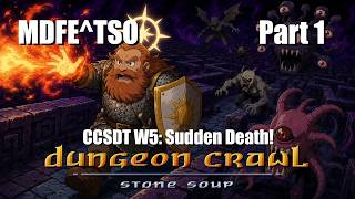 Dungeon Crawl: Stone Soup (DCSS) - 0.34 - Mountain Dwarf Fire Ele of TSO (MDFE^TSO) - CCSDT W5
