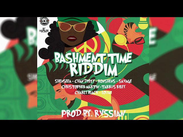 Bashment Time Riddim ▶FEB 2018 ▶Konshens,Charly Black,Shenseea,Chris Martin &more (Head Concussion ) class=