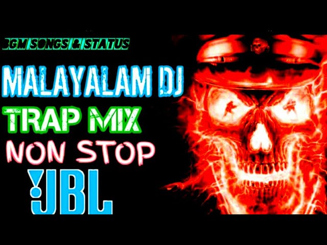 MALAYALAM DJ TRAP MIX NONSTOP 2020 WITH BASS BOOSTED BGM