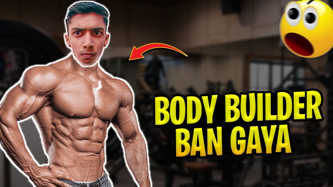 Body Builder Ban Gaya💪🏋️‍♂️