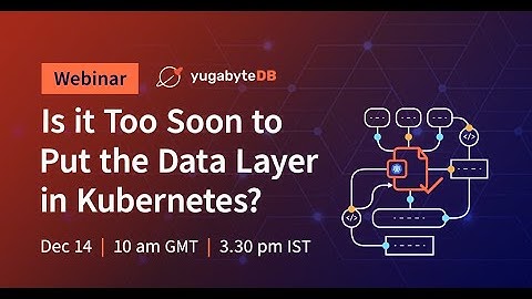 Is it Too Soon to Put the Data Layer in Kubernetes?