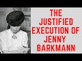 The JUSTIFIED Execution Of Jenny Barkmann - The BRUTAL Spectre Of Stutthof