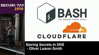 Lightning Talk: Storing Secrets in DNS - Oliver Leaver-Smith