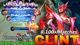 2x SAVAGE! Clint Insane 8,100  Matches - Top 1 Global Clint by EnemyKiller - Mobile Legends