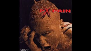 Px-Pain – Marrow (Full Album; 1998) [Hardcore/Groove Metal]
