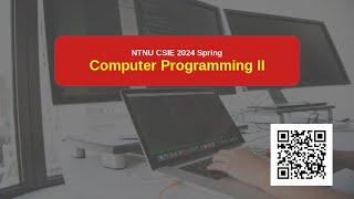 2024 Spring Computer Programming II: Overview