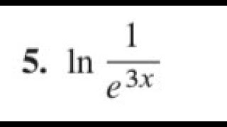 Simplify the expression ln(1/e^3x)