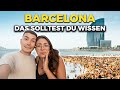 BARCELONA 10 Dinge Die Wir Gerne VOR DEM Barcelona Urlaub Gewusst Hätten Sicherheit Reisetipps