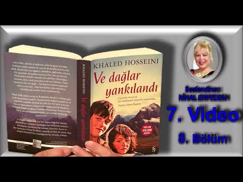 Ve Dağlar Yankılandı - Sesli Kitap - Yazan: Khaled Hosseini -  Seslendiren: Nihal Erpeden - 7 (7/8)