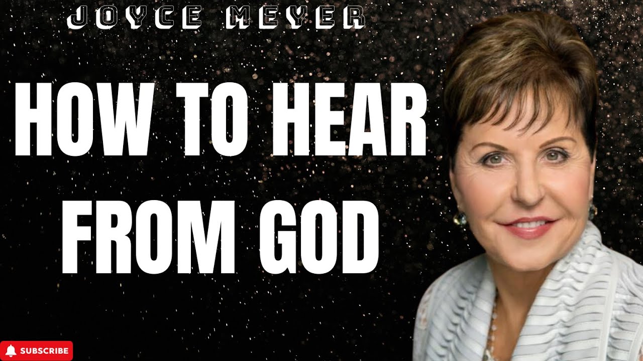 The Mediator How To Hear From God Joyce Meyer 2024