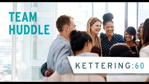 Kettering:60 - Team Huddle