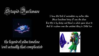 Stupid Darkwave - The Legend of Zelda Timeline Isn't Actually That Complicated