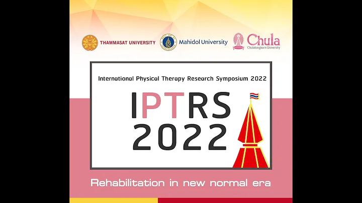 International Physical Therapy Research Symposium (IPTRS) 2022 - DayDayNews