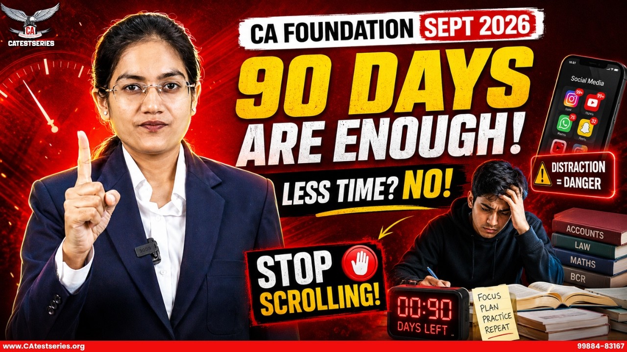 How to Clear CA Foundation Sept 2026 in 90 Days | CA September 2026 ...