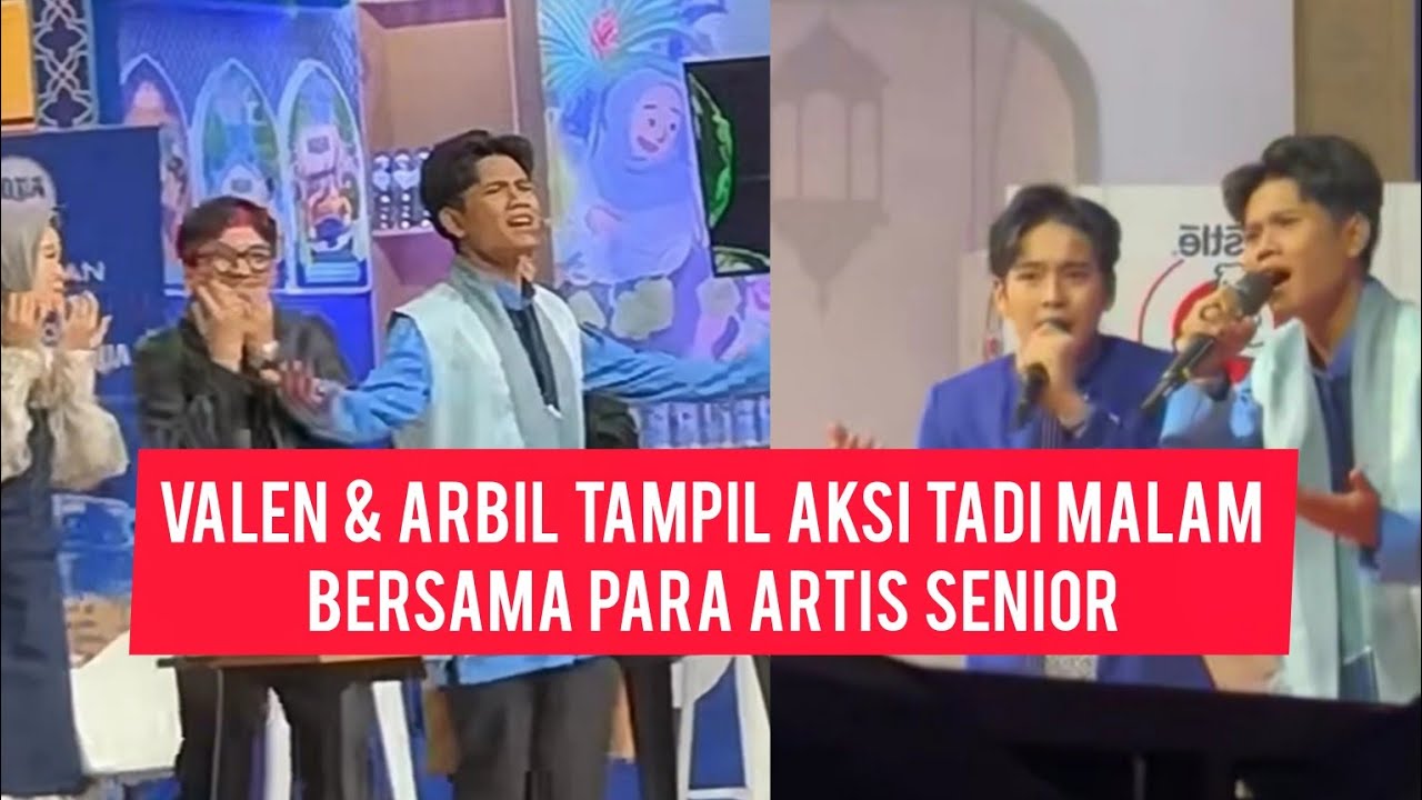 KESERUAN VALEN & ARBIL DI ACARA AKSI TADI MALAM, TAMPIL BARENG ARTIS SENIOR