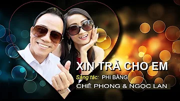 Chế Phong in America l Xin Trả Cho Em - Chế Phong ft Tina Ngọc Lan