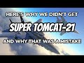 Here's Why We Didn't Get the Super Tomcat-21 and Where We'd Be Now if We Had It