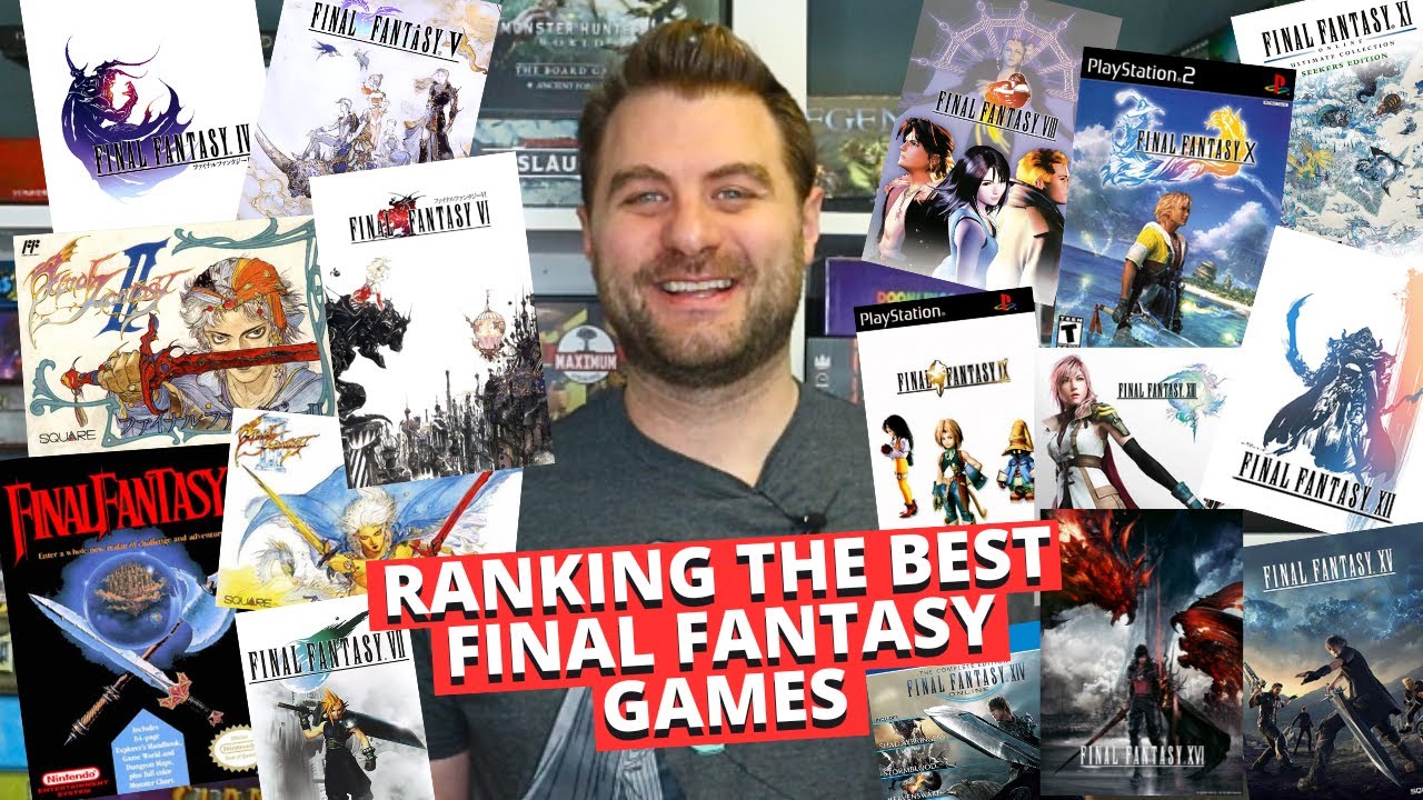 Ranking The BEST Final Fantasy Games YouTube
