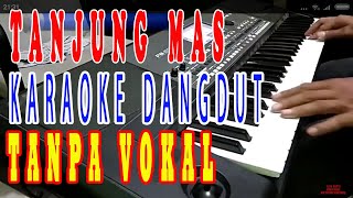 tanjung mas ninggal janji karaoke campursari koplo tanpa vokal