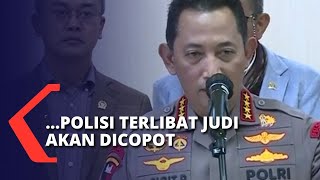 Respons Kapolri Listyo Sigit Prabowo soal Dugaan Temuan Anggota Polisi Terlibat Judi