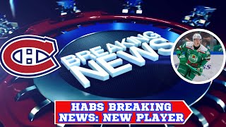 Habs Breaking NEWS: A New PLAYER