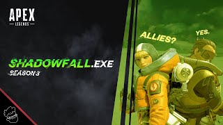 shadowfall.exe | Apex Legends (Season 3)