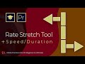 Speed Duration in Adobe Premiere Pro CC | Rate Stretch Tool &amp; Speed/Duration Feature