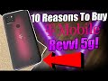 10 Reasons YOU Should Buy the T-Mobile Revvl 5G!
