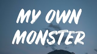 X Ambassadors - My Own Monster (Lyrics) Resimi