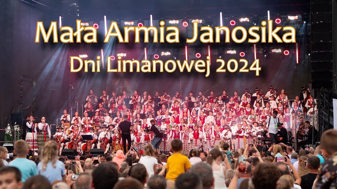 Mała Armia Janosika - Dni Limanowej 2024