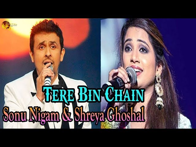 Tere Bin Chain | Sonu Nigam and Shreya Ghoshal | Romantic Song class=