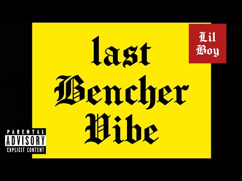 last bencher vibe | Bangla Rap | lil boy | 18+ @OldboyIndaTown