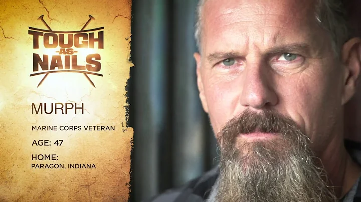 Tough As Nails Feature Kelly "Murph" Murphy Marine...