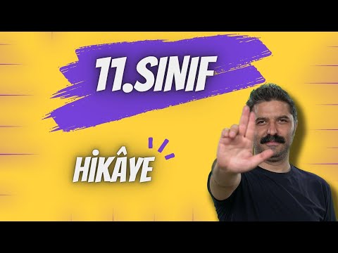 11.SINIF / Hikâye / KESİN ÇIKACAK / +PDF / RÜŞTÜ HOCA