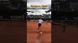 When Maria Sharapova Hit Few Balls With Rafa Nadal At The 2018 Rome Masters 