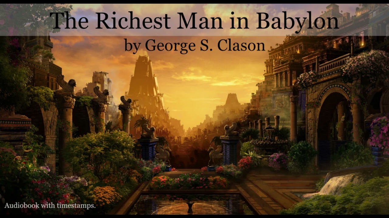 The Richest Man in Babylon by George S. Clason - Audiobook