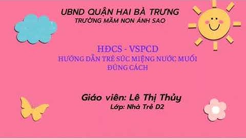 Kỹ năng: Hướng dẫn trẻ súc miệng nước muối đúng cách