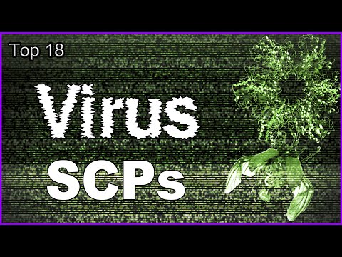 Top 18 Virus SCPs