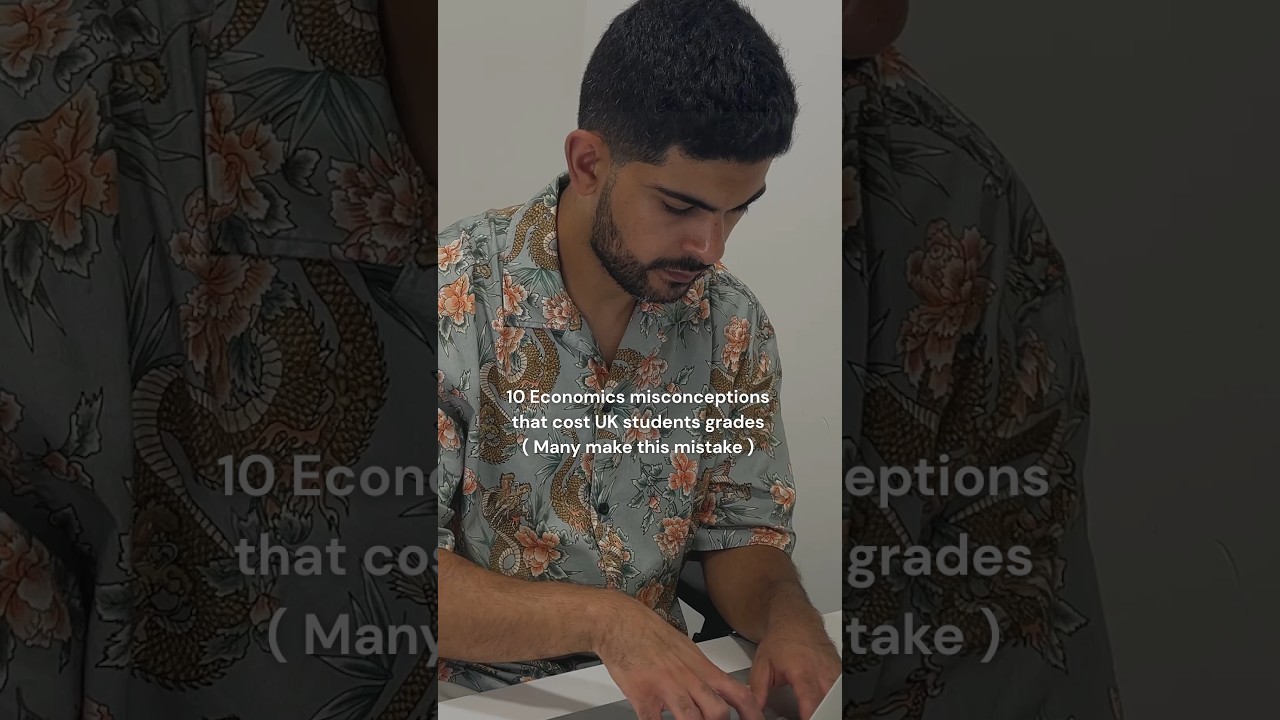 10 Economics misconceptions costing UK students grades 📚