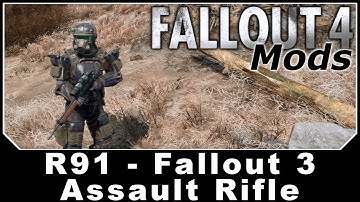Fallout 4 Mods -  R91 - Fallout 3 Assault Rifle