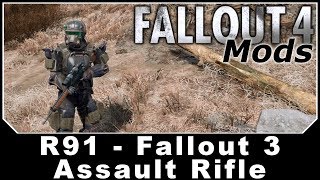 Fallout 4 Mods - R91 - Fallout 3 Assault Rifle Fallout 4 Mods - R91 - Fallout 3 Assault Rifle