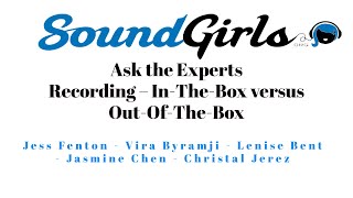 Ask the Experts Recording – In-The-Box versus Out-Of-The-Box