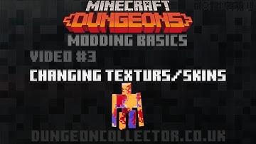 Minecraft Dungeons Making Your Own Textures  - Modding Series Video 3
