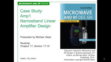 Case Study: Narrowband Linear Amplifier Design, Part A by Michael Steer