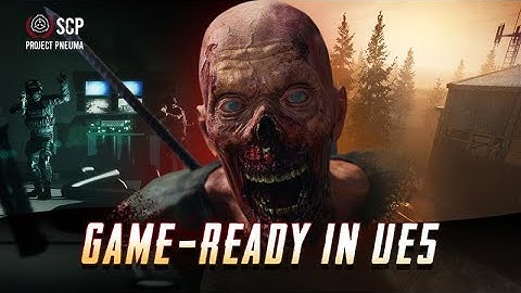 How We Created Game-Ready Characters, Environments & Weapons in UE5 | SCP: Project Pneuma BTS 04