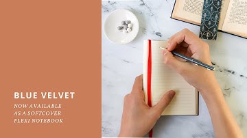 Blue Velvet Now Available as a Softcover Flexi, Bookmark and Washi Tape