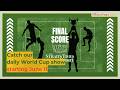 NST Sport Final Score bring you a daily summary of all the World Cup action
