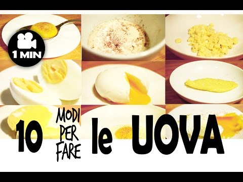 10 MODI PER CUCINARE LE UOVA (10 Ways to cook eggs)   ricette al volo