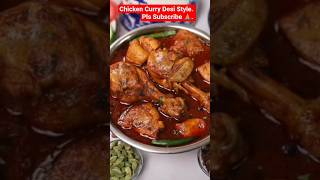 Chicken Curry Desi Style #trending #viralvideo #youtubeshorts #reels #reelkarofeelkaro #foodreels